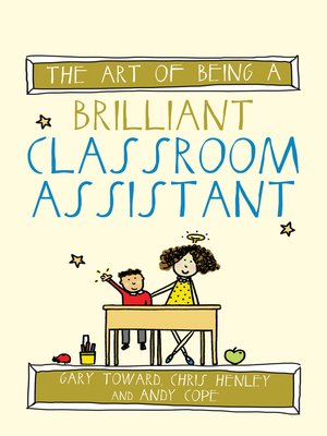 cover image of The Art of Being a Brilliant Classroom Assistant